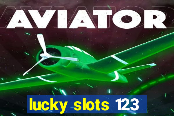 lucky slots 123